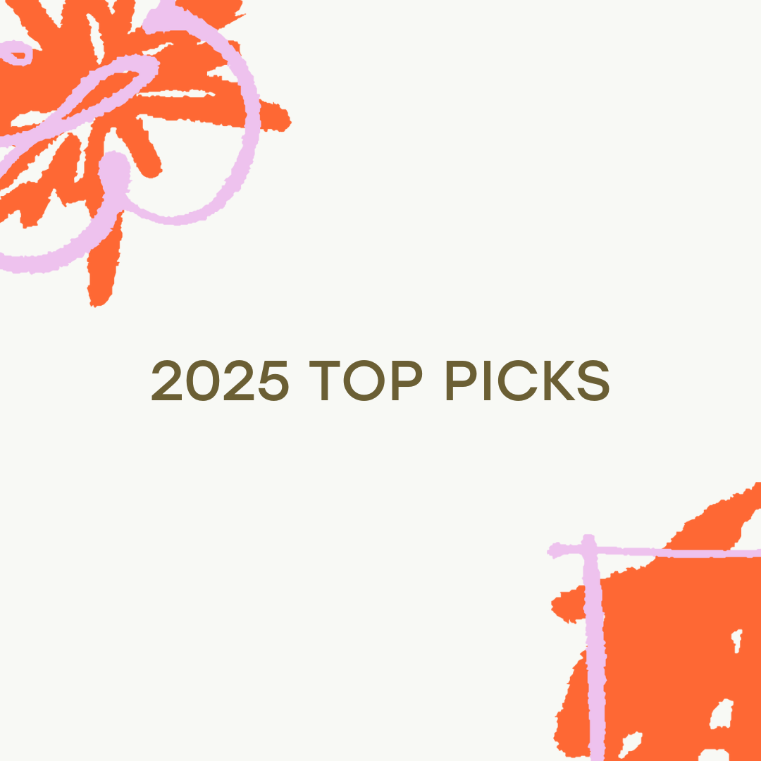 My Top Picks for 2025